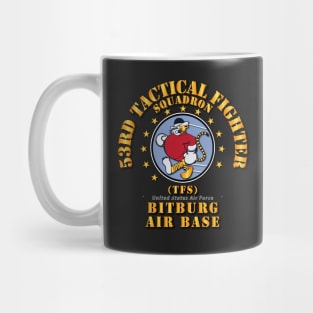 53rd Tactical Fighter Squadron - Bitberg AB Mug